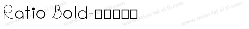 Ratio Bold字体转换